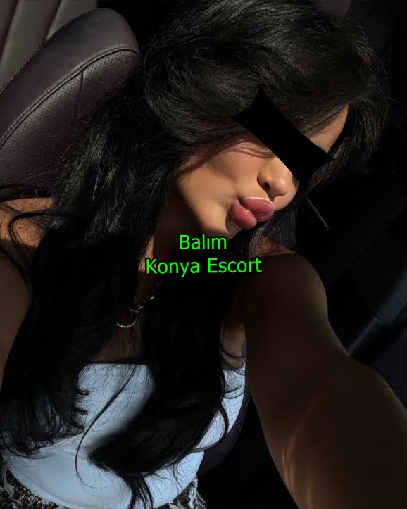 konyaescortbalim-2 konyaescortbalim-2 Konya Escort Balım Eve Ve Otele Geliyorum