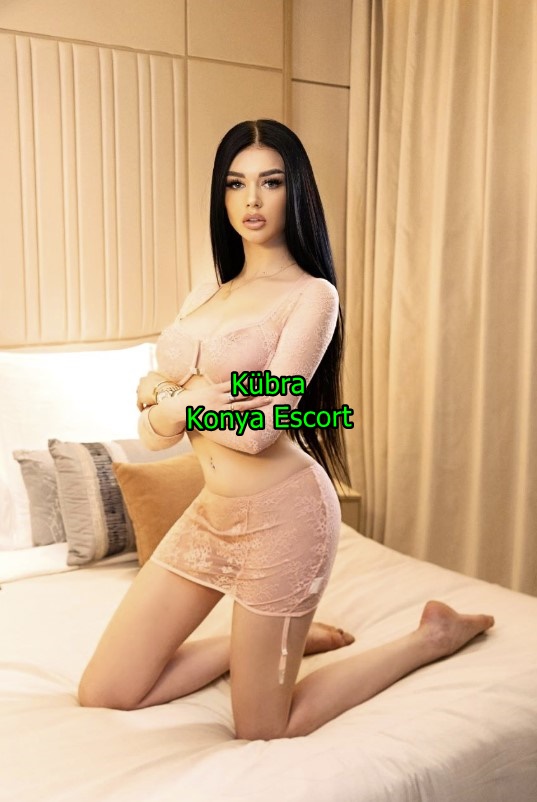 konyaescortkubra-3 konyaescortkubra-3 Konya Escort Kübra Olarak Sadece Fiziksel Değil Ruhsal Bağ Kurma Fırsatıda Sunuyorum