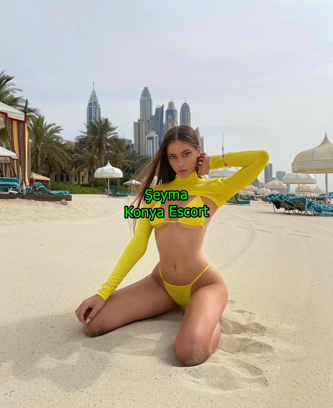 konyaescortseyma-2 konyaescortseyma-2 Konya Escort Şeyma Bu Şehirde Benim Gibi Azgın Bir Hatun Bulmak Zor!
