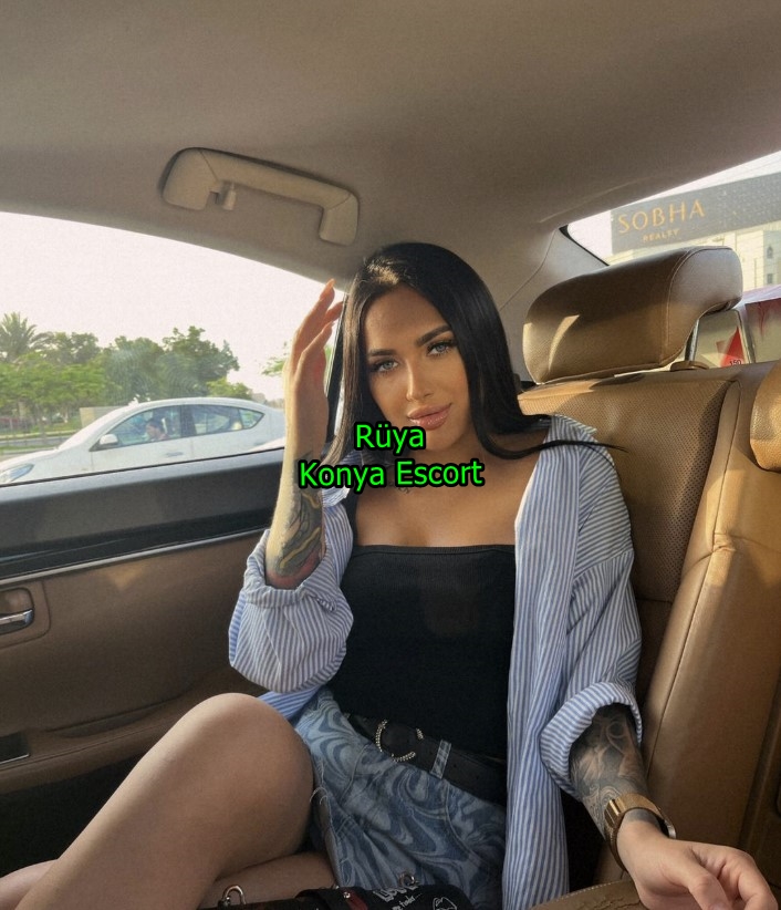 konyaescortruya-2 konyaescortruya-2 Konya Escort Rüya Olarak 7/24 Vip Escort Hizmeti Vermekteyim