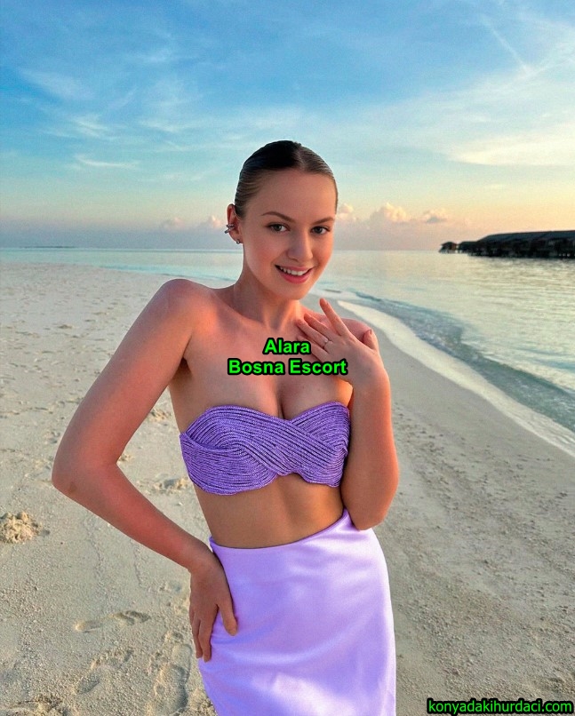 konyaescortalara-1 konyaescortalara-1 Konya Bosna Escort Alara Tatmin Etmek Benim İşim