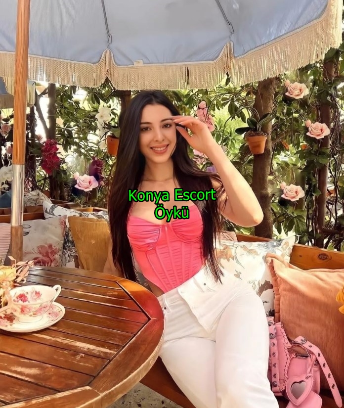 konyaescortoyku-3 konyaescortoyku-3 Konya Escort Öykü Partnerime Eşsiz Fantaziler Sunarım