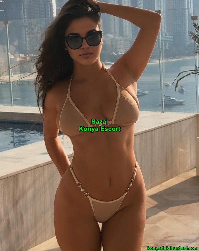 konyaescorthazal-1 konyaescorthazal-1 Merhaba Ben Hazal Konya Bosna Escort Hizmetimle Tanış