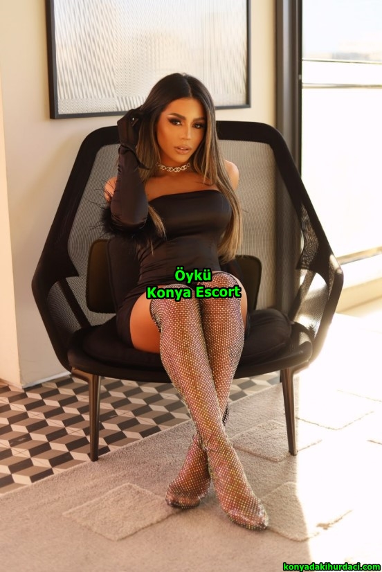 konyaescortoyku-3 Konya Escort Öykü Sıradanlıktan Uzak Escort Deneyimi Yaşatıyorum