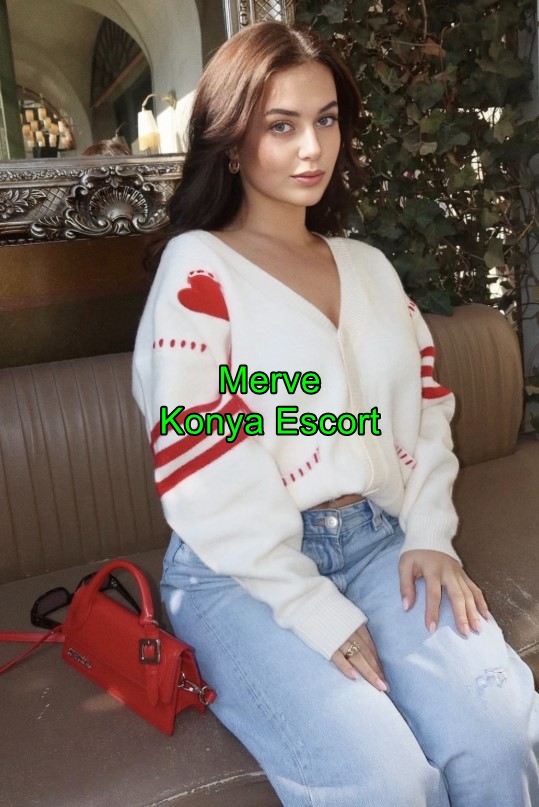 konyaescortmerve-3 Konya Escort Merve Gerçek Fantaziler Benimle Yaşanır