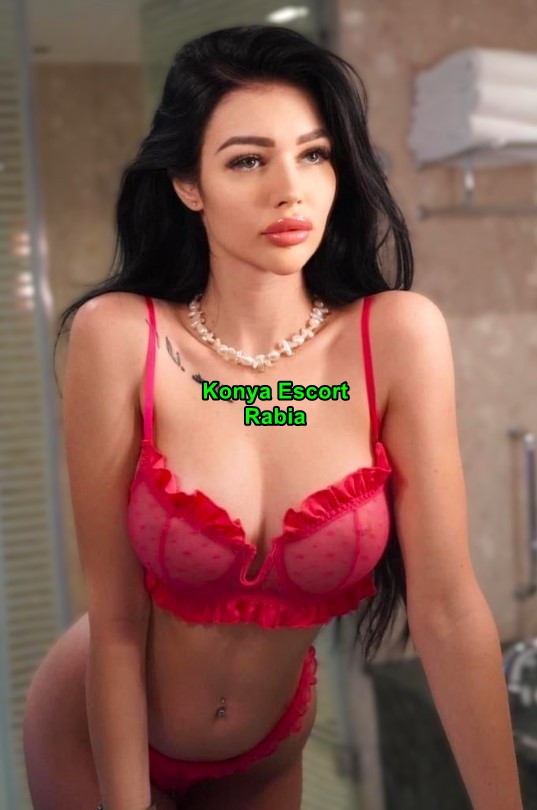 konyaescortrabia-2 Konya Escort Rabia Sadece Fiziksel Değil Duygusal Bağda Kuruyorum