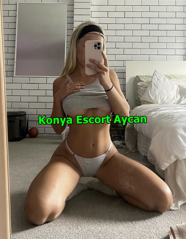 konyaescortaycan-2 Konya Escort Aycan Memnun Etmek Benim İşim