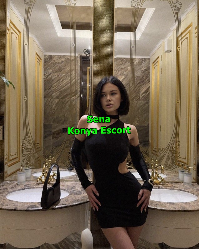 konyaescortsena-1 Konya Escort Sena Gizli Kaçamaklara Bayılıyorum