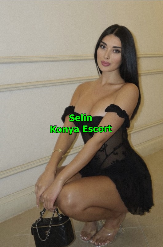 konyaescortselin-2 Konya Escort Selin Vücudumun Her Santimi Senin İçin Hazır